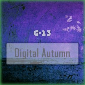 Download track Digital Autumn G-13