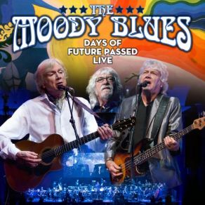 Download track I Know You're Out There Somewhere (Live) Moody Blues