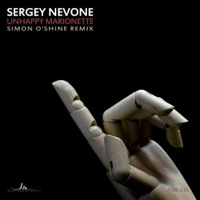 Download track Unhappy Marionette (Simon OShine Remix) Sergey Nevone