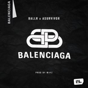 Download track Balenciaga ASurvivor