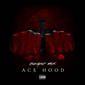 Download track Don't Tell 'Em (Beast Mix) Ace Hood