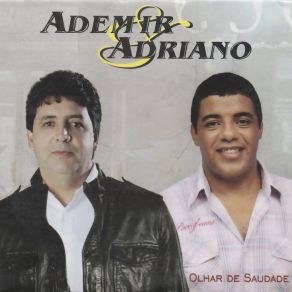 Download track A Mão Do Tempo Ademir E Adriano