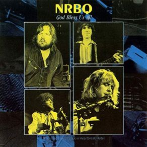 Download track God Bless Us All (Live / 1987) Nrbq