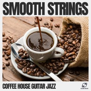 Download track Dreamy Driftwood Coffee House Guitar Jazz