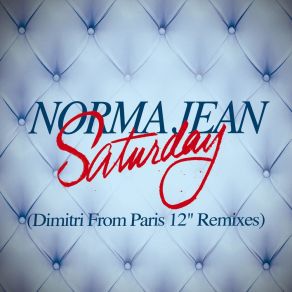 Download track Saturday (Dimitri From Paris Remix) Norma Jean Wright