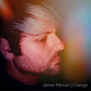 Download track Change (Acapella) James MercerAcapella