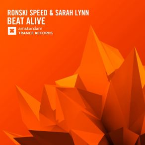 Download track Beat Alive (Original Mix) Ronski Speed, Sarah Lynn