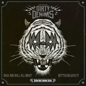 Download track Better Believe It The Dirty Denims