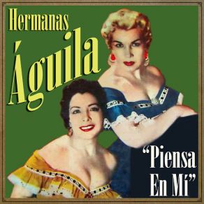 Download track Te Me Olvidas (Bolero) Hermanas ÁguilaThe Bolero