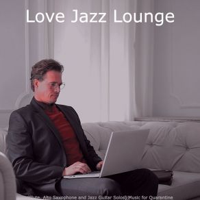 Download track Tremendous Moods For Workcations Love Jazz Lounge