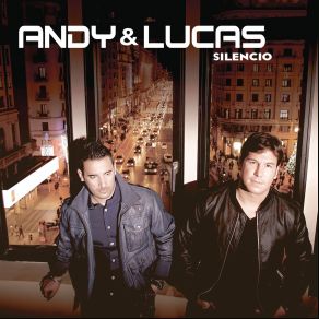 Download track Silencio Andy & Lucas