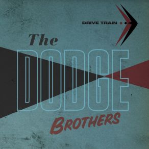 Download track Saving The World The Dodge Brothers