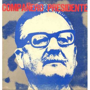 Download track Canción A Salvador Allende (Compañero Pre0sidente)  Angel Parra