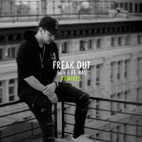 Download track Freak Out (Thorn Remix; Sam FRas