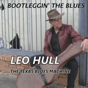 Download track Blow Torch Baby Texas, Blues Machine, Leo Hull