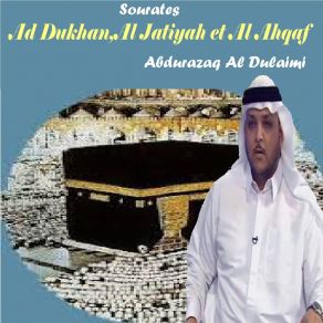 Download track Sourate Ad Dukhan (Mojawad) Abdurazaq Al Dulaimi