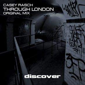 Download track Through London Casey Rasch