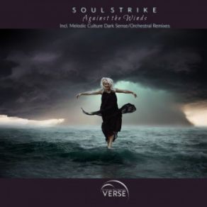 Download track Against The Winds (Melodic Culture Dark Sense Remix) Soul Strike