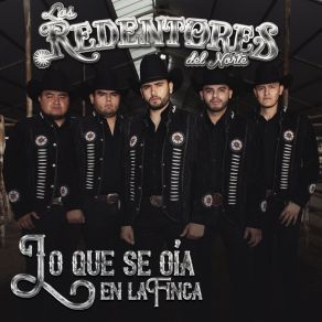 Download track Alguien Que Una Vez Amé Los Redentores Del Norte