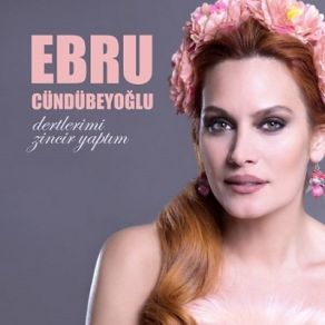 Download track Dertlerimi Zincir Yaptım Ebru Cündübeyoğlu