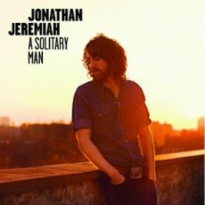 Download track A Solitary Man Jonathan Jeremiah