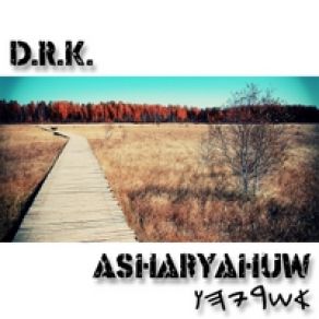 Download track Way Of Life Asharyahuw