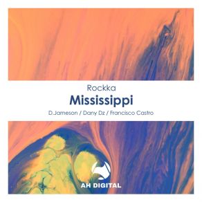 Download track Mississippi (Dany Dz Remix) RockkaDany Dz