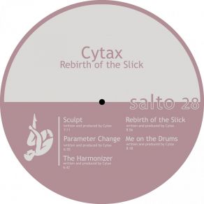 Download track Rebirth Of The Slick Cytax