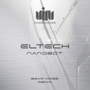 Download track Nanobot (Original Mix) Eltech