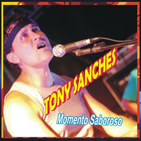 Download track Toda Fantasia TONY SANCHES