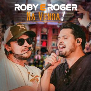 Download track O Mundo É Tão Pequeno / Amor Não É Jogo De Azar (Ao Vivo) Roby E Roger