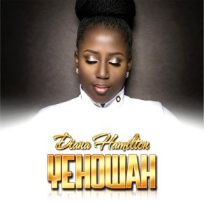 Download track Yehowah Bɛhwɛ Diana Hamilton