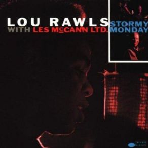 Download track Tain't Nobody's Bizness If I Do Lou Rawls, Les McCann