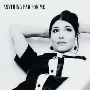 Download track Anything Bad For Me Hollie Carmen