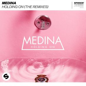 Download track Holding On (Spyker Remix) MedinaSpyker