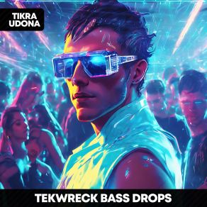 Download track BASS DROPS - HYPERTECHNO (Sped Up) TEKWRECK