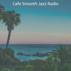 Download track Jazz Piano - Background For Stress Relief Cafe Smooth Jazz Radio