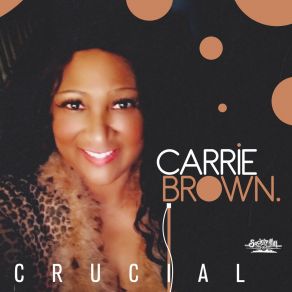 Download track Crucial (Radio Mix) Carrie Brown