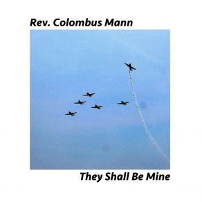 Download track In My Soul Rev. Colombus Mann