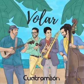 Download track Besos De Sal Cuatrombon