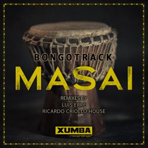 Download track Masai (Ricardo Criollo House Afro Latin Remix) BongotrackRicardo Criollo House