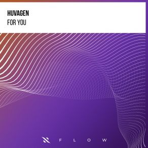 Download track For You (Extended Mix) Huvagen