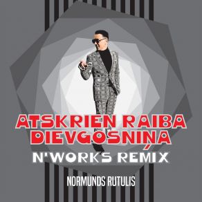 Download track Atskrien Raiba Dievgosniņa (N`Works Remix) N'Works