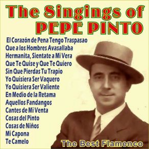 Download track Que Te Quise Y Que Te Quiero (Malagueña) Pepe PintoMelchor De Marchena