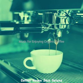 Download track Artistic Moods For Double Espressos Jazz Deluxe