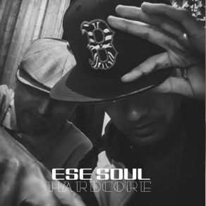 Download track Nos Nace Con Clase Ese Soul Hardcore