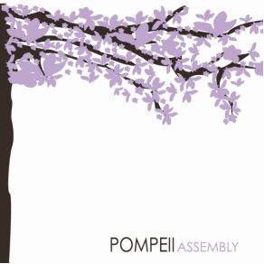 Download track Assembly Pompeii