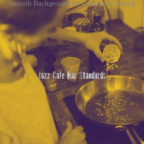 Download track Dream-Like Gourmet Cooking Jazz Cafe Bar Standards