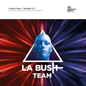 Download track Magic Hall La Bush Team