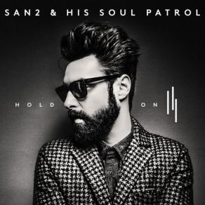 Download track Love Train San2, His Soul Patrol